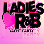 ﻿LADIES LOVE R&B Party Cruise NYC